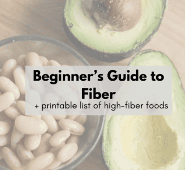Beginner's Guide To Fiber (High Fiber Foods Printable List) - Nourished ...